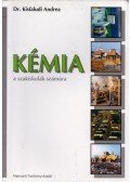 Kisfaludi Andrea - Kémia a szakiskolák számára
