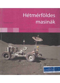 Fonyódi Gábor - Hétmérföldes masinák Fonyódi Gábor - Hétmérföldes masinák, Budapest 2009 antikvár könyv