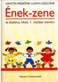 Lantos Rezsőné,Lukin Lászlóné - Ének-zene 1.
