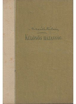 Mikszáth Kálmán - Különös házasság,  1950 antikvár könyv