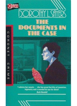 Dorothy L. Slayers, Robert Eustace - The Documents in the Case Dorothy L. Slayers, Robert Eustace - The Documents in the Case, 1989 antikvár könyv
