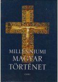 Tóth István György - Millenniumi magyar történet