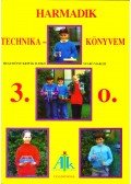 Hegedűsné Kripák Ildikó,Szabó Margit - Harmadik technikakönyvem