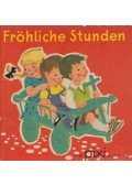 Gerti Mauser-Lichtl - Fröhliche Stunden