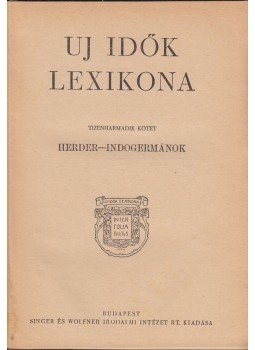 Herczeg Ferenc - Uj idők lexikona XIII. kötet, Budapest 1939 antikvár könyv