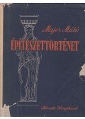 Major Máté - Építészettörténet II.