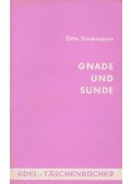 Otto Stockmayer - Gnade und Sünde