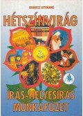 Kurucz Istvánné - Hétszínvirág - Írás-helyesírás munkafüzet