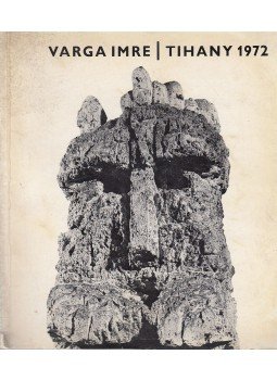 Varga Imre - Varga Imre kiállítása - Tihanyi Múzeum 1972, Budapest 0 antikvár könyv