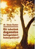 Dr. Jónás Eszter - Mit tehetünk daganatos betegeinkért homeopátiával?
