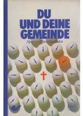 Batchelor, Mary,Alan Batchelor - Du und deine Gemeinde