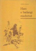 Veress Ferenc - Harc a barlangi medvével
