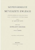 Divald Kornél - Szepesvármegye művészeti emlékei I. - Épitészeti emlékek