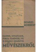 Dunkel Norbert - Művészekről