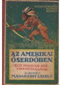 Madarassy László - Az amerikai őserdőben / Mari és Tamás