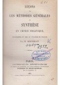 Marcellin Berthelot - Leçons sur les méthodes générales de synthèse en chimie organique