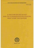 Sárközy Tamás - A Magyar Jogász Egylet 2018. évi tudományos pályázatán díjat nyert pályázatok