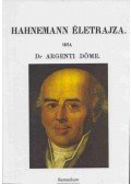 Argenti Döme - Hahnemann Életrajza