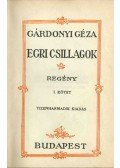 Gárdonyi Géza - Egri csillagok I-II.
