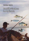 Farkas Csaba - Emlékvizeken horgászva