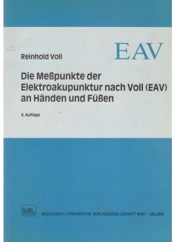 Voll Reinhold - Die Messpunkte der Elektroakupunktur nach Voll (EAV) an Händen und Füssen, Uelzen 1981 antikvár könyv