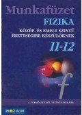 Dr. Halász Tibor,Jurisits József dr.,Szűcs József dr. - Munkafüzet fizika 11-12.