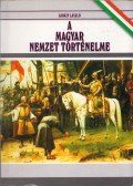 Ujházy László - A magyar nemzet történelme (reprint)