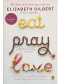 Elizabeth Gilbert - Eat, Pray, Love