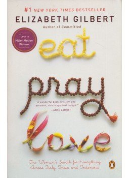 Elizabeth Gilbert - Eat, Pray, Love, New York 2007 antikvár könyv
