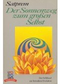 Satprem - Der Sonnenweg zum großen Selbst