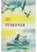Fekete István - Tüskevár