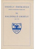 Makkai László - Erdély öröksége VI. - Haldokló Erdély 1662-1703