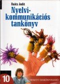 Raátz Judit - Nyelvi kommunikációs tankönyv 10.