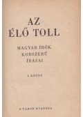 Relle Pál,Fodor Tibor,Magyar Károly - Az élő toll I.