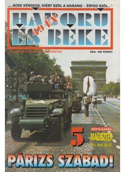 Sebők János - Háború és béke 1994. augusztus Sebők János - Háború és béke 1994. augusztus, 1994 antikvár könyv