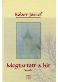Kóbor József - Megtartott a hit
