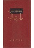 Paul Géraldy - Prélude
