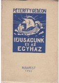 Péterffy Gedeon - Ifjuságunk és az egyház