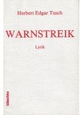 Herbert Edgar Tusch - Warnstreik