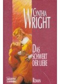 Wright, Cynthia - Das Schwert der Liebe