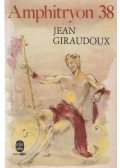 Giradoux, Jean - Amphitryon 38