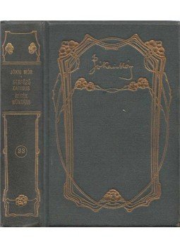 Jókai Mór - A serfő / A nyomorék naplója / Fekete világ, Budapest 1912 antikvár könyv