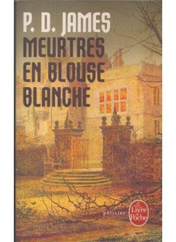 P. D. James - Meurtres en blouse blanche,  2011 antikvár könyv