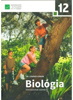 Lénárd Gábor - Biológia 12. a gimnáziumok számára Lénárd Gábor - Biológia 12. a gimnáziumok számára, 2015 antikvár könyv