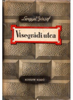 Lengyel József - Visegrádi utca Lengyel József - Visegrádi utca, Budapest 1957 antikvár könyv
