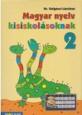 Galgóczi Lászlóné - Magyar nyelv kisiskolásoknak 2.