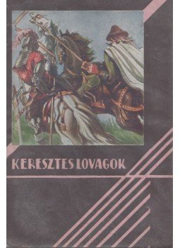 Sienkievicz, Henrik - Keresztes lovagok Sienkievicz, Henrik - Keresztes lovagok, Budapest 0 antikvár könyv