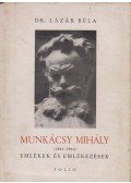 Dr. Lázár Béla - Munkácsy Mihály