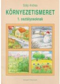 Szép Andrea - Környezetismeret 1. osztályosoknak
