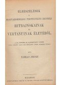 József Farkas - Elbeszélések a magyarországi protestáns egyház hitbajnokainak és vértanuinak életéből